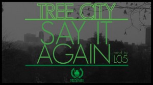 TreeCity-SayItAgain