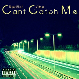 Cant Catch Me Cover Art