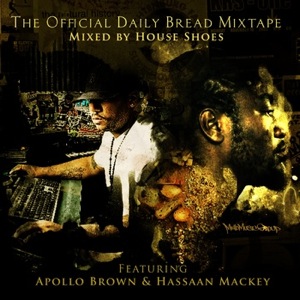 House Shoes Daily Bread Mixtape Cover Art