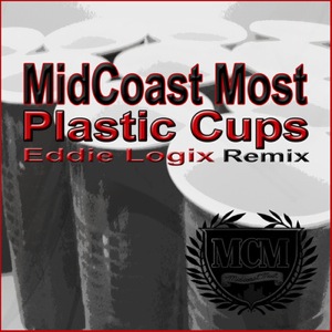 Plastic Cups  Eddie Logix Remix Cover Art