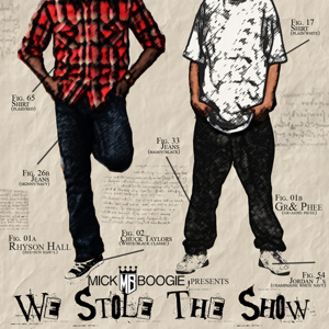 We Stole The Show  hosted by Mick Boogie